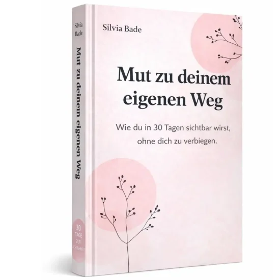 Freebie - wie du in 30 Tagen sichtbar wirst